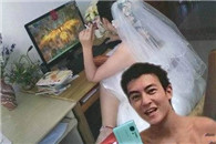 霸气新娘:大家看看我刚娶回家的媳妇儿怎么样?